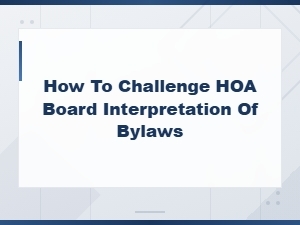 Challenging Your Hoa Board's Interpretation of Bylaws